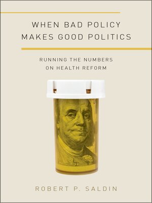cover image of When Bad Policy Makes Good Politics
